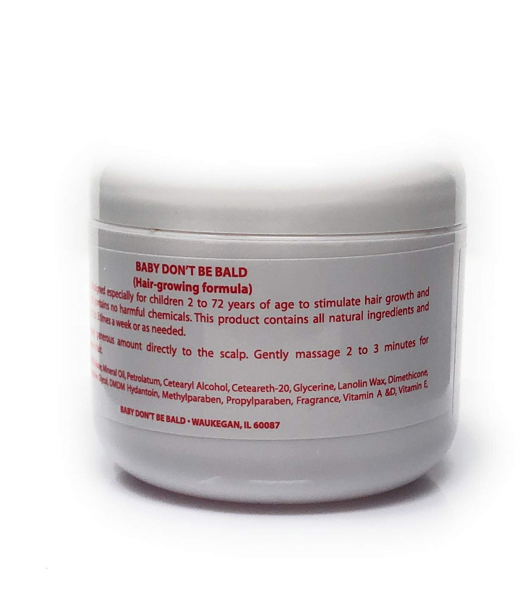 Baby Don't Bald Triple Strength Hair Grow 4 Oz.