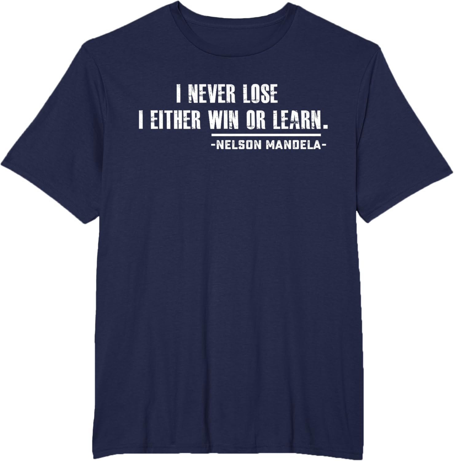 Nelson Mandela's Motivational T-Shirt Small