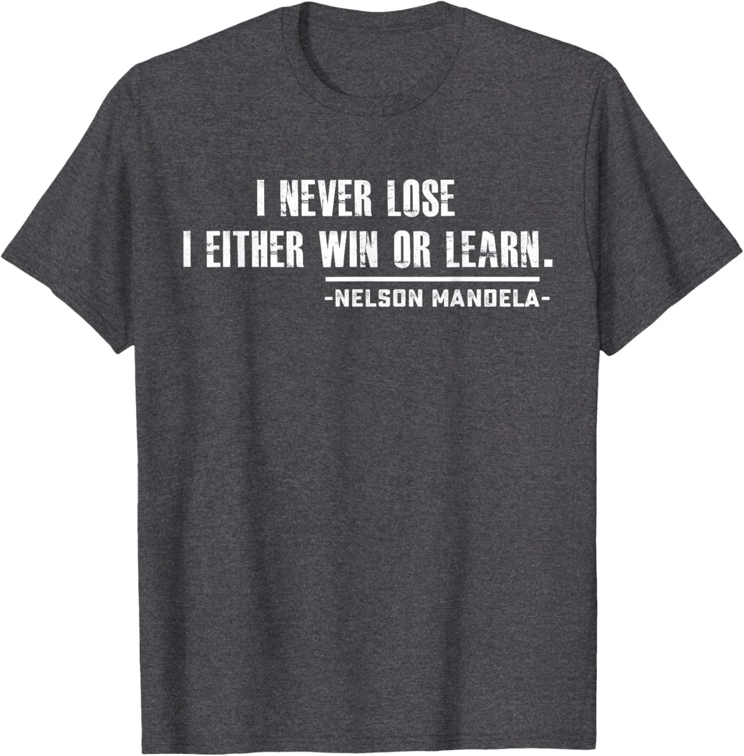 Nelson Mandela's Motivational T-Shirt Small